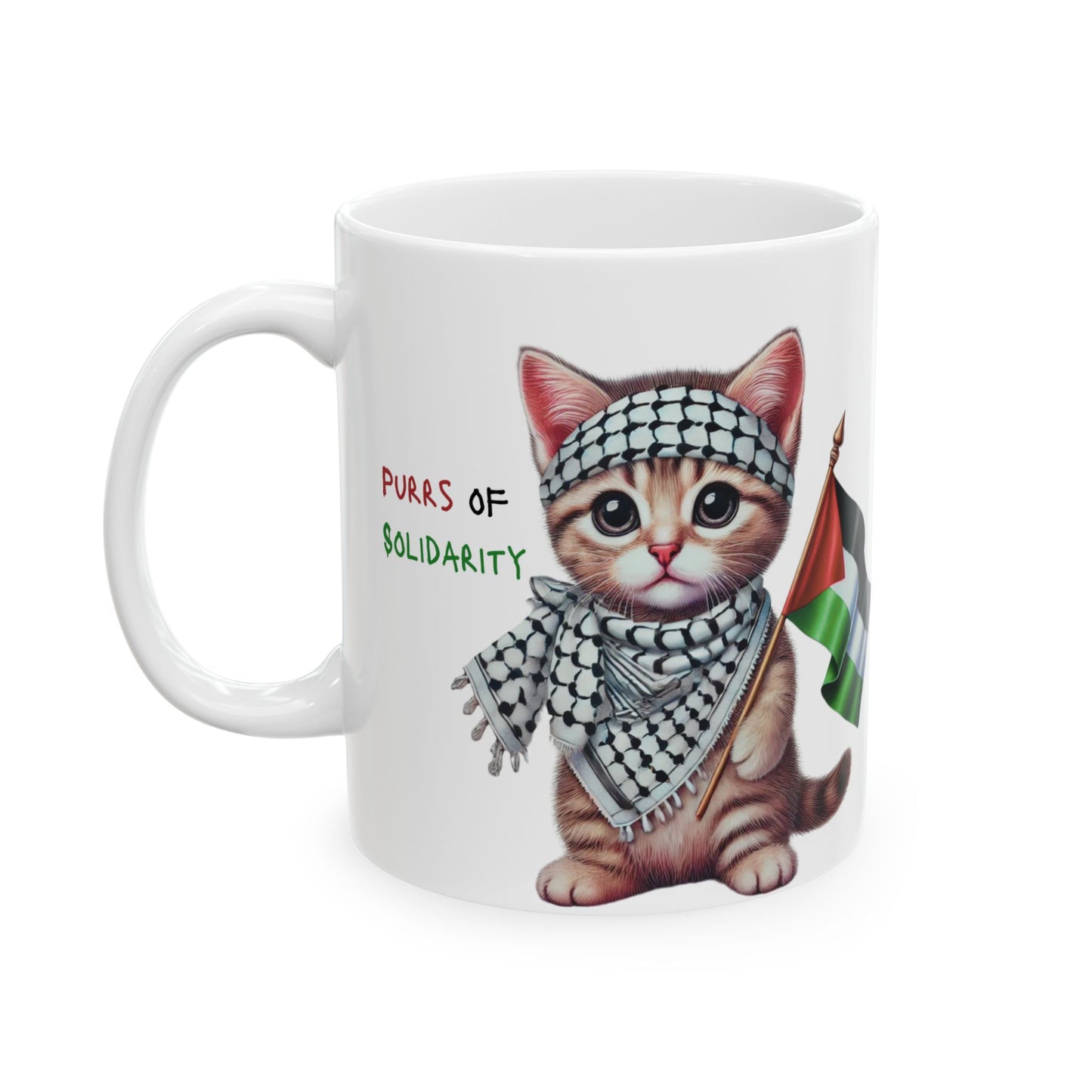 Purrs of Solidarity - 11 oz Ceramic Mug